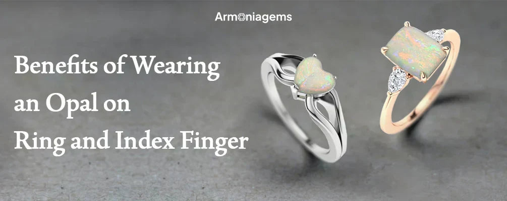 Benefits-of-Wearing-an-Opal-on-Ring-and-Index-Finger Armonia