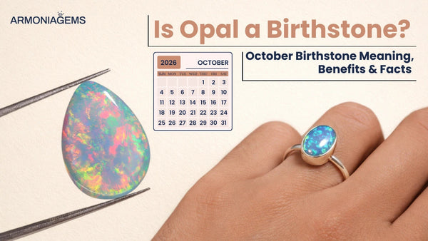 is-opal-a-birthstone-october-birthstone-meaning-benefits-facts