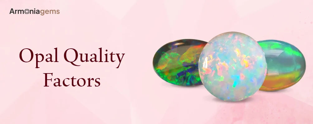 Opal-Quality-Factors Armonia